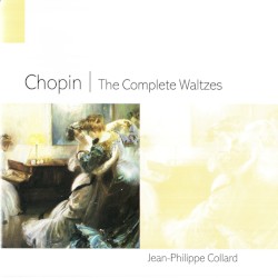 The Complete Waltzes by Chopin ;   Jean‐Philippe Collard
