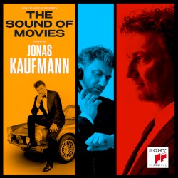 The Sound of Movies by Jonas Kaufmann