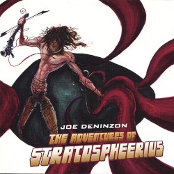 The Adventures of Stratospheerius by Joe Deninzon  &   Stratospheerius