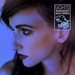 Midnight Machines by Lights