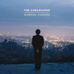 The Ambassador by Gabriel Kahane