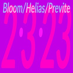 2.3.23 by Bloom  /   Helias  /   Previte