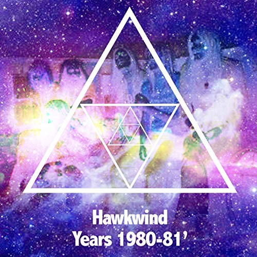 Hawkwind Years 1980–1981