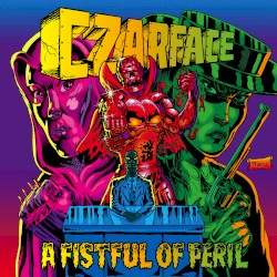 A Fistful of Peril by CZARFACE