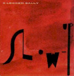 Slow-Up by X-Legged Sally