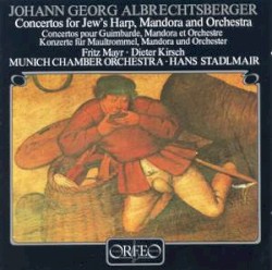 Concerto for Jew's Harp, Mandora and Orchestra by Johann Georg Albrechtsberger