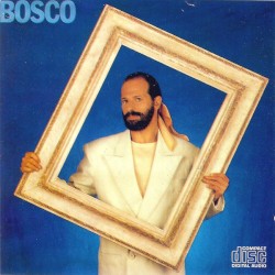 Bosco by João Bosco