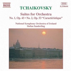 Suites for Orchestra: No. 1, op. 43 / No. 2, op. 53 "Caractéristique" by Tchaikovsky ;   National Symphony Orchestra of Ireland ,   Stefan Sanderling