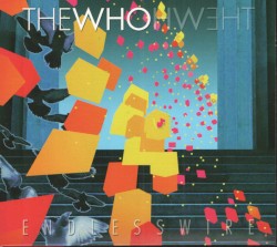 Endless Wire by The Who