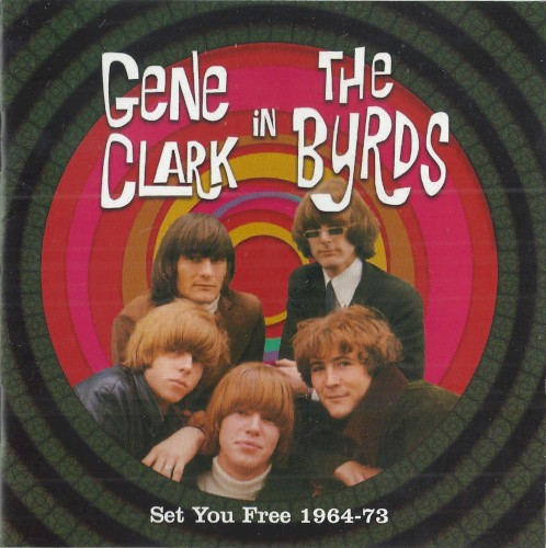 Gene Clark in The Byrds: Set You Free 1964–73