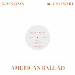 American Ballad by Kevin Hays  &   Bill Stewart