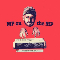 MP on the MP: The Beat Tape Vol. 1 by Marco Polo