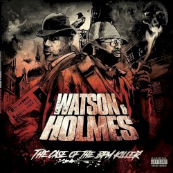 Watson and Holmes 3: The Case of the BPM Killer by Stu Bangas  &   Blacastan