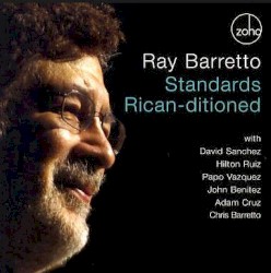 Standards Rican-Ditioned by Ray Barretto