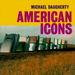 American Icons by Michael Daugherty