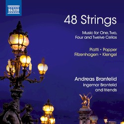 Andreas Brantelid : 48 Strings: Music for 1, 2, 4 & 12 Cellos by Andreas Brantelid