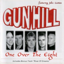 One Over The Eight by Gunhill