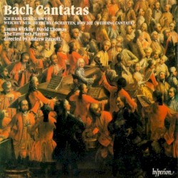 Cantatas 82 & 202 by Johann Sebastian Bach ;   Taverner Players ,   Andrew Parrott