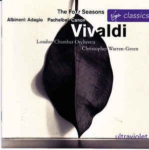 Vivaldi: The Four Seasons / Pachelbel: Canon in D / Albinoni: Adagio in G minor