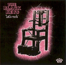 “Let’s Rock” by The Black Keys