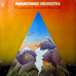 Visions of the Emerald Beyond by Mahavishnu Orchestra