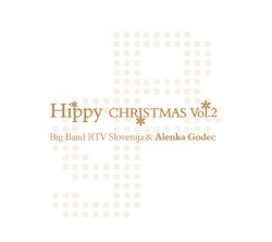Happy Christmas Vol. 2 by Alenka Godec  &   Big Band RTV Slovenija