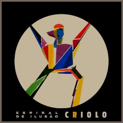Espiral de ilusão by Criolo