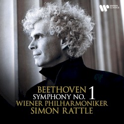 Symphony No. 1 by Beethoven ;   Wiener Philharmoniker ,   Simon Rattle