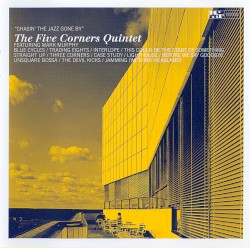 Chasin' the Jazz Gone By by The Five Corners Quintet