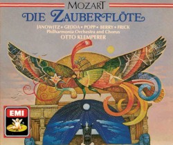 Die Zauberflöte by Mozart ;   Janowitz ,   Gedda ,   Popp ,   Berry ,   Frick ,   Philharmonia Orchestra  and   Chorus ,   Otto Klemperer