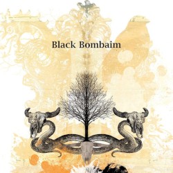 Black Bombaim by Black Bombaim