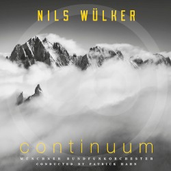 Continuum by Nils Wülker ,   Münchner Rundfunkorchester  &   Patrick Hahn
