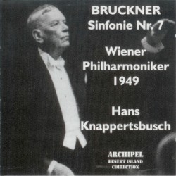 Symphony no. 7 by Anton Bruckner ;   Wiener Philharmoniker ,   Hans Knappertsbusch
