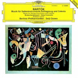 Musik für Saiteninstrumente, Schlagzeug und Celesta / Bratschenkonzaert by Bartók ;   Wolfram Christ ,   Berliner Philharmoniker ,   Seiji Ozawa