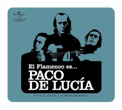 El Framenco es... Paco de Lucía by Paco de Lucía