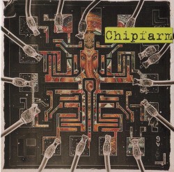 Chipfarm by Optical*8 ,   Melt‐Banana ,   Elliott Sharp  &   Zeena Parkins
