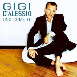 Gigi D'Alessio - Non Andare Via Da Me