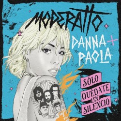 MODERATTO (feat. Danna Paola) - SOLO QUEDATE EN SILENCIO