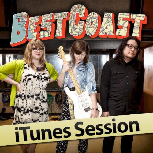 Best Coast - Our Deal