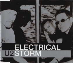U2 - Electrical Storm - William Orbit Mix