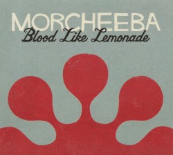 Morcheeba - (E) even though