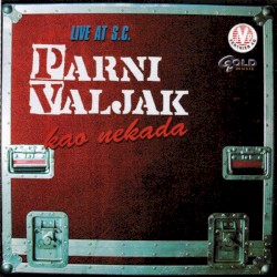 Parni Valjak - Zapjevaj