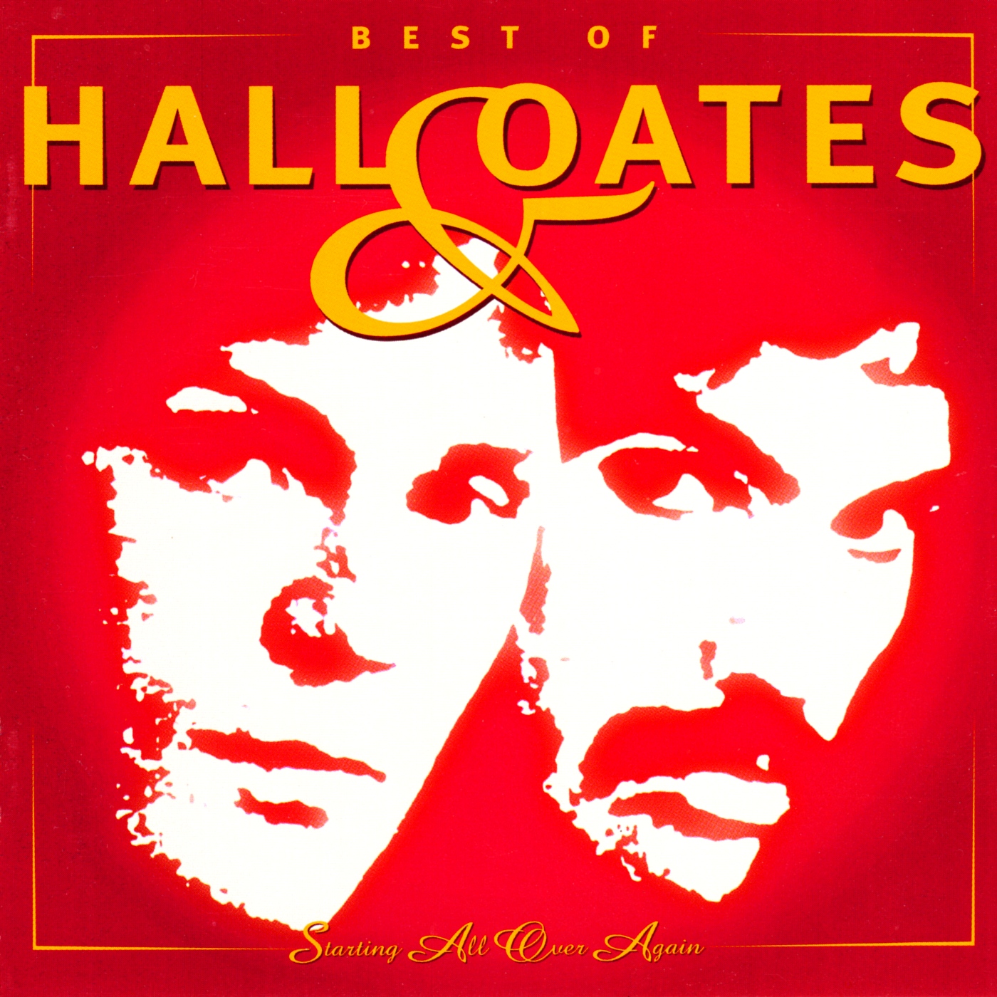 Release “Starting All Over Again: Best of Hall and Oates” by Hall ...