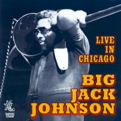Big Jack Johnson - Since I Met You