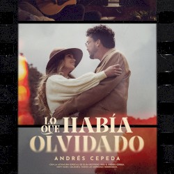 Andres Cepeda - Lo que habia olvidado