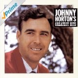 Johnny Horton - All For the Love of a Girl