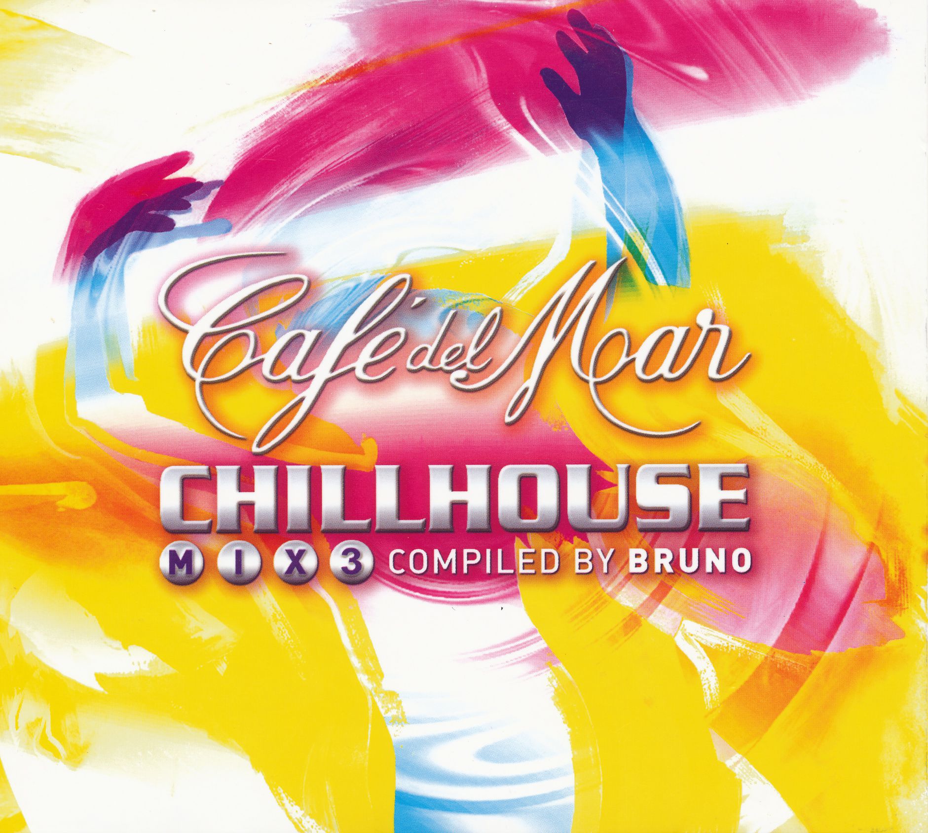 Release “Café del Mar: ChillHouse Mix 3” by Bruno - MusicBrainz