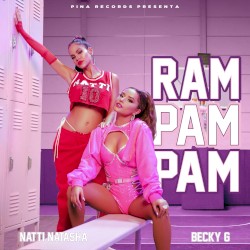 RAM PAM PAM - NATTI NATASHA Y BECKY G