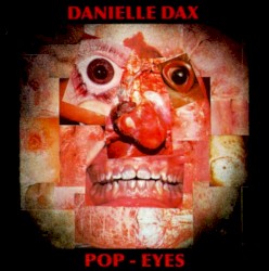 Danielle Dax - Everyone Squeaks Gently