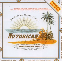 Nuyorican Soul - Makes Your Nature Rise